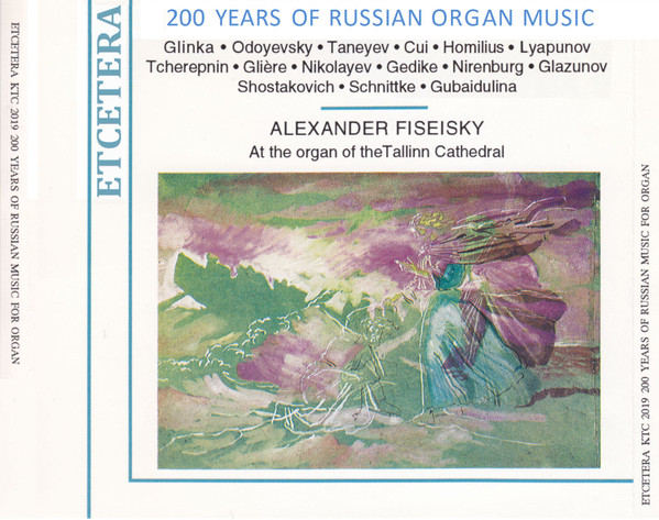 200 Years Of Russian Organ Music