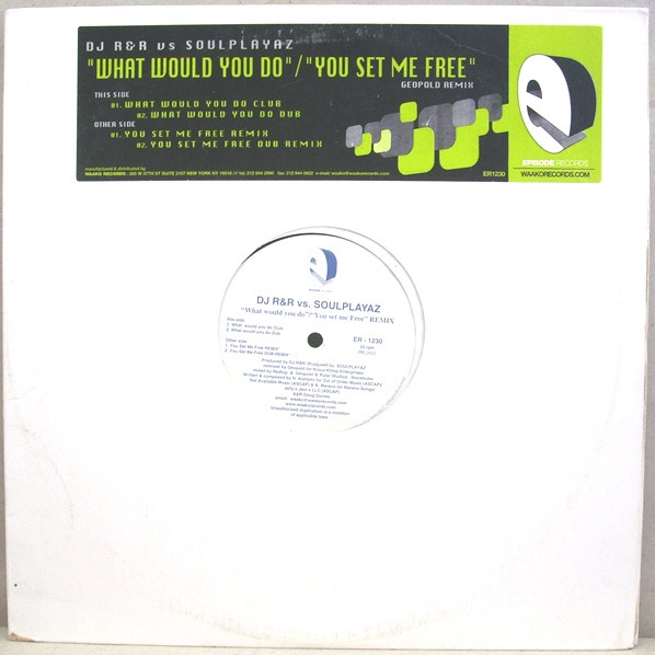 What Would You Do/ You Set Me Free