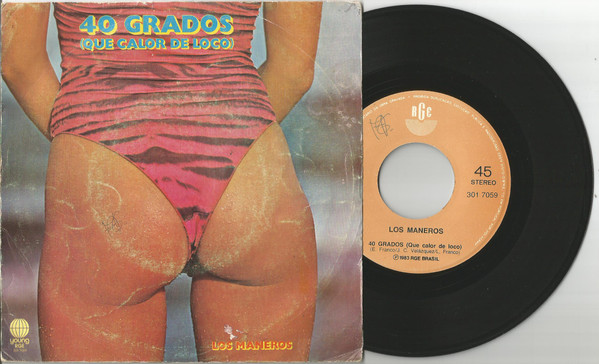 40 Grados (Que Calor De Loco)