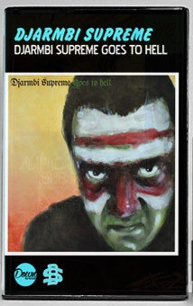 Djarmbi Supreme Goes To Hell 