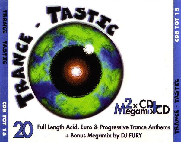 Trance-Tastic (20 Full Length Acid, Euro & Progressive Trance Anthems)