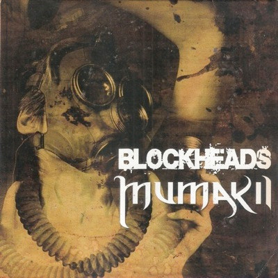 Blockheads / Mumakil