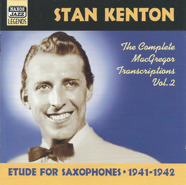 Etude For Saxophones 1941-1942 (The Complete MacGregor Transcriptions Vol. 2)