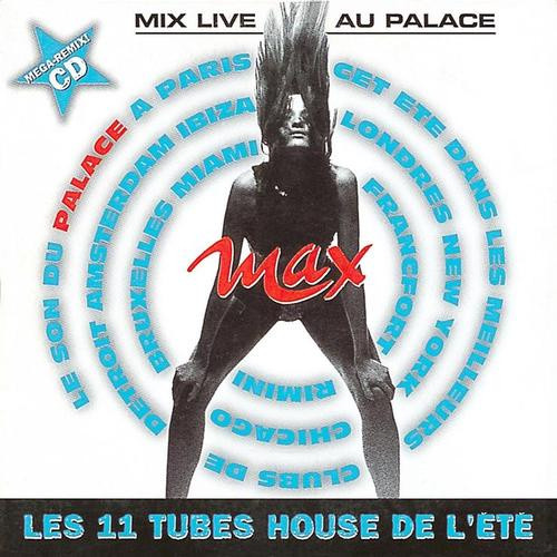 Mix Live Au Palace (Les 11 Tubes House De L'Été)