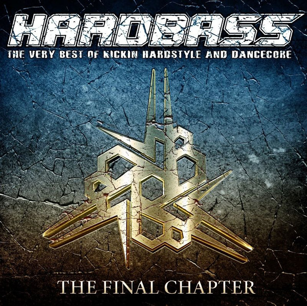 Hardbass - The Final Chapter