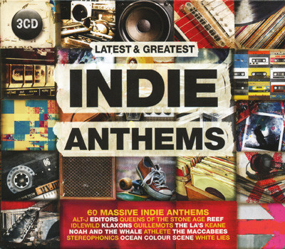 Latest & Greatest Indie Anthems