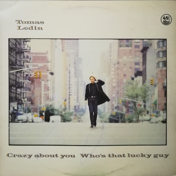 Crazy About You / Who's That Lucky Guy