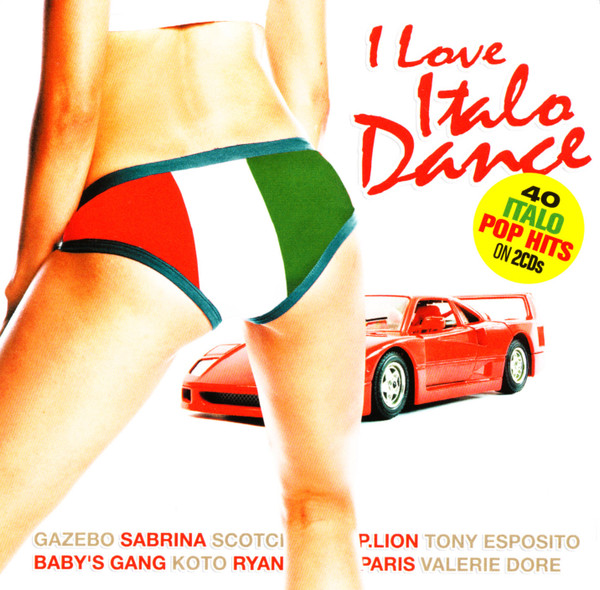 I Love Italo Dance