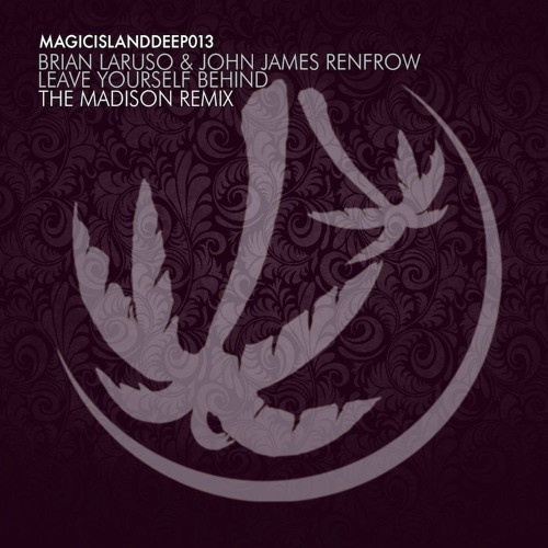 Leave Yourself Behind (The Madison Remix)