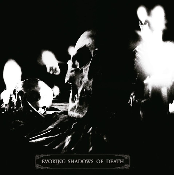 Evoking Shadows Of Death