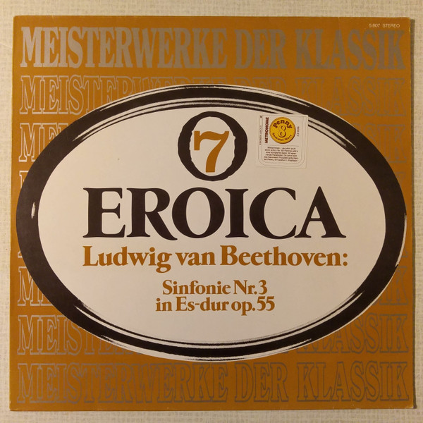 Eroica (Sinfonie Nr. 3 In Es-Dur Op. 55)