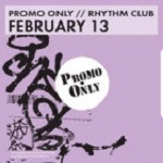 Promo Only Rhythm Club: February 13