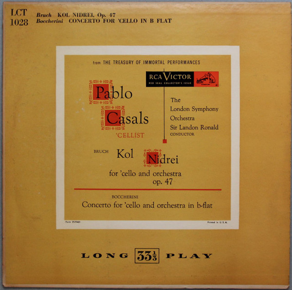 Kol Nidrei For 'Cello And Orchestra, Op. 47 / Concerto For 'Cello And Orchestra In B-Flat 