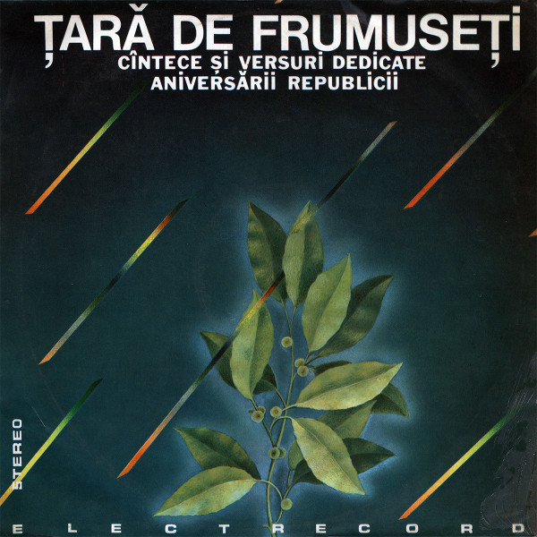 Țară De Frumuseți (Cîntece Și Versuri Dedicate Aniversării Republicii)