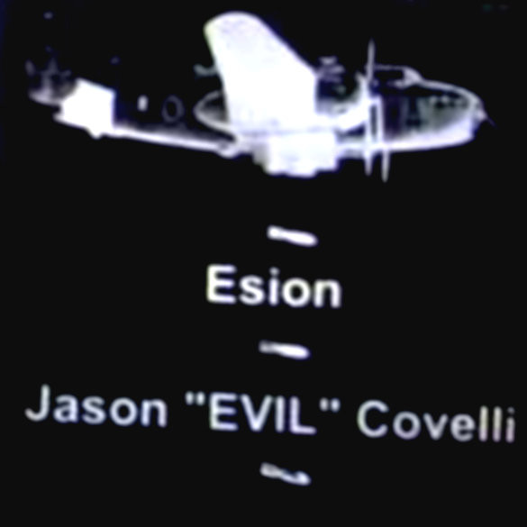 Esion / Jason "EVIL" Covelli