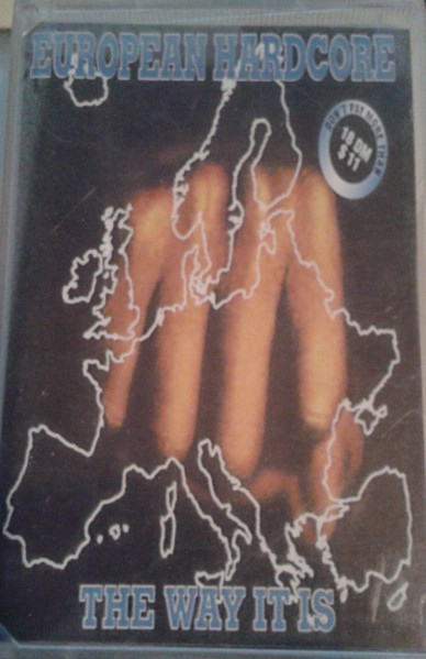 European Hardcore - The Way It Is