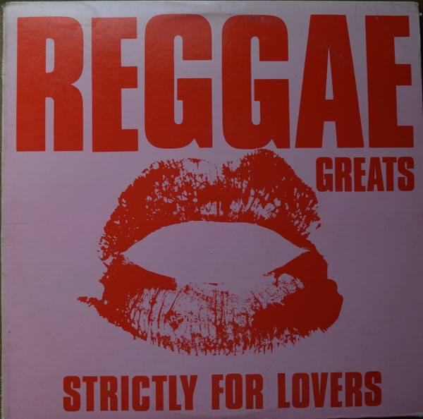 Reggae Greats (Strictly For Lovers)