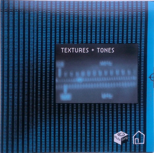 Textures And Tones
