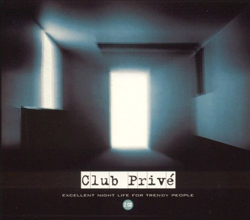 Club Privé - Excellent Night Life For Trendy People