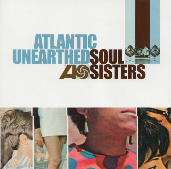 Atlantic Unearthed: Soul Sisters