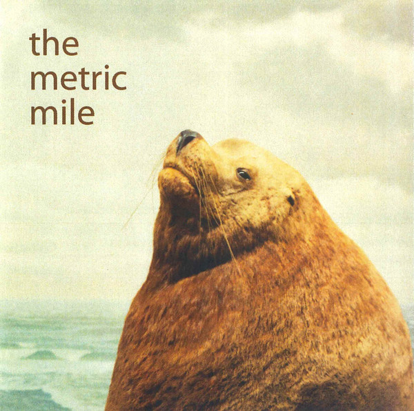 The Metric Mile