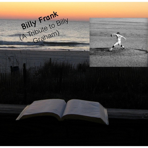 Billy Frank (Tribute to Billy Graham) - Demo Version