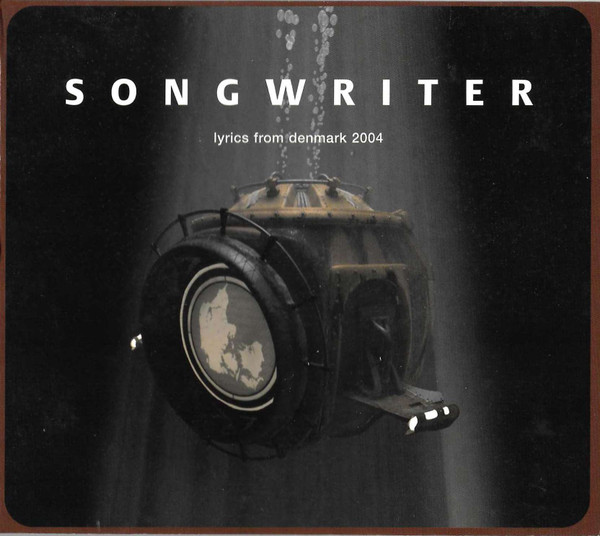 Songwriter - Lyrics From Denmark 2004