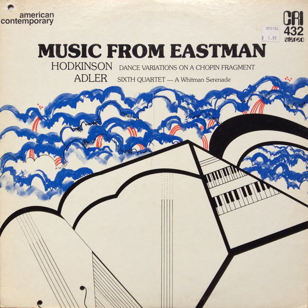 Music From Eastman (Dance Variations On A Chopin Fragment / Sixth Quartet)