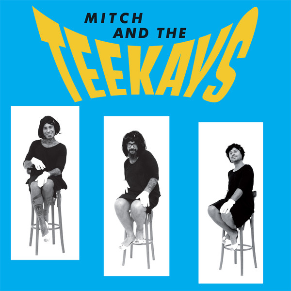 MItch And The Teekays