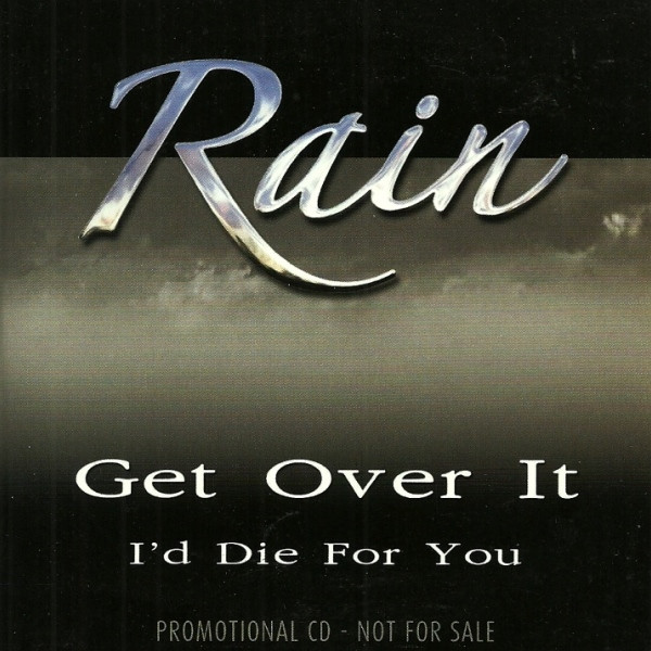 Get Over It / I'd Die For You