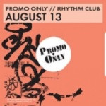 Promo Only Rhythm Club: August 13