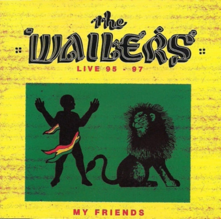 Live 95 - 97 My Friends