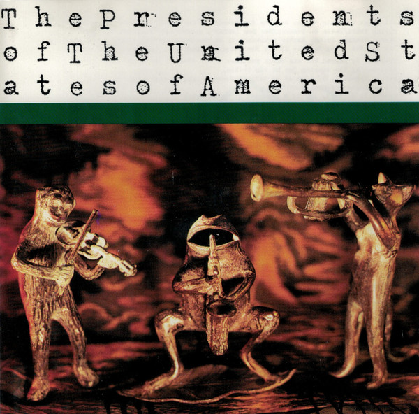 The Presidents Of The United States Of America