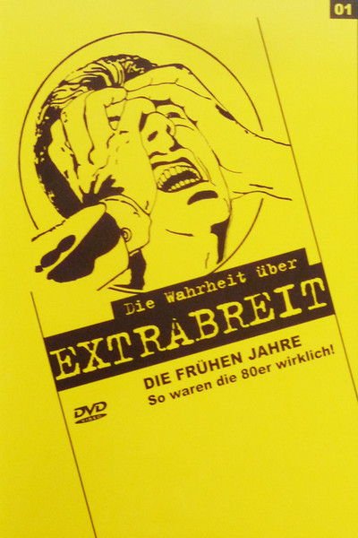 Die Wahrheit Über Extrabreit - Teil 1