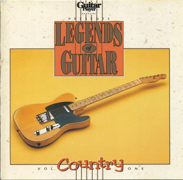 Guitar Player Presents Legends Of Guitar - Country, Vol. 1