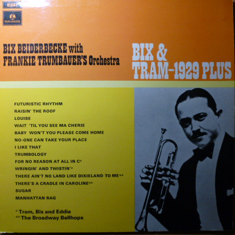 Bix & Tram - 1929 Plus