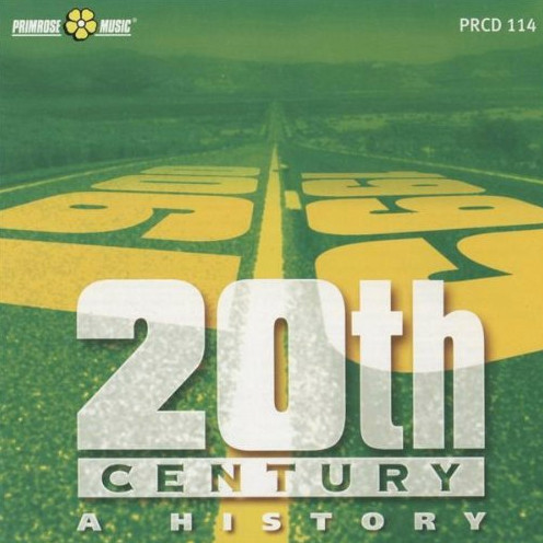 20th Century • A History