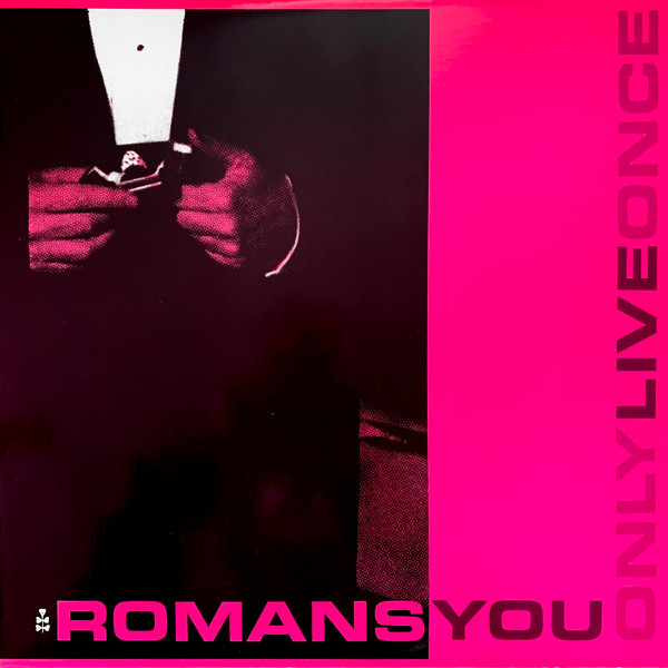 You Only Live Once