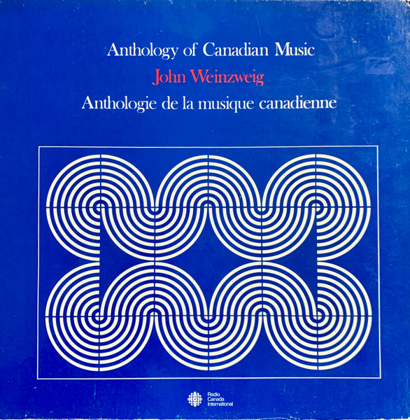 Anthology Of Canadian Music / Anthologie De La Musique Canadienne