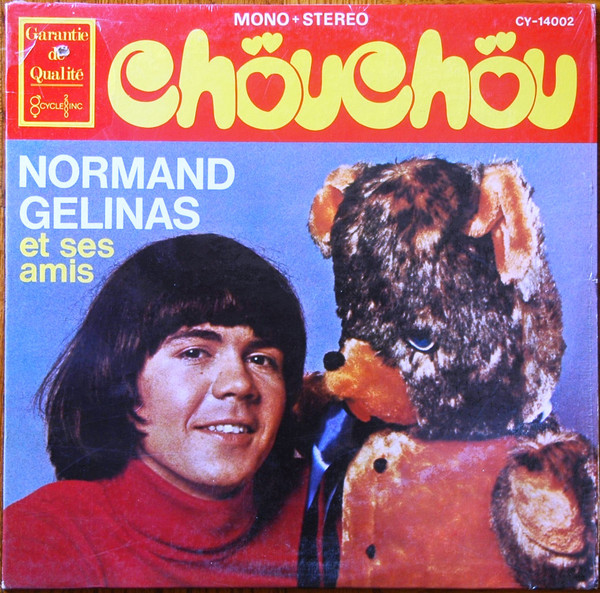 Normand Gélinas Et Ses Amis, Chouchou