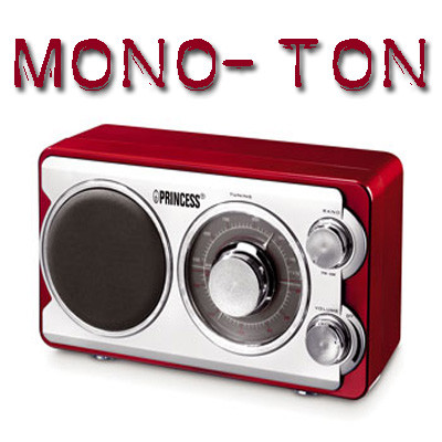 Mono-Ton
