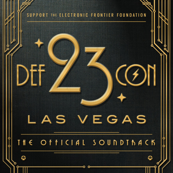 DEF CON 23: The Official Soundtrack 