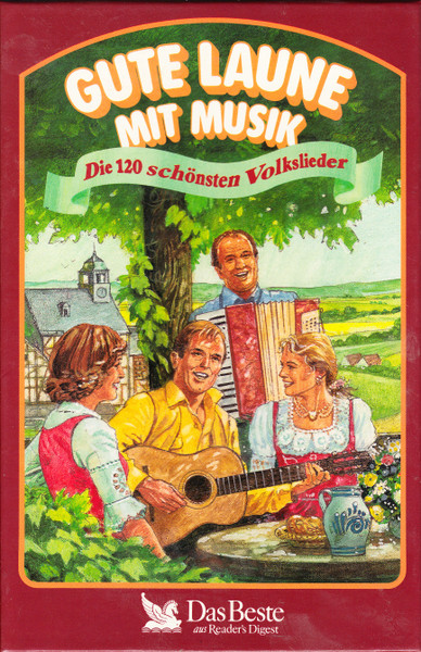 Gute Laune Mit Musik (Die 120 Schönsten Volkslieder)