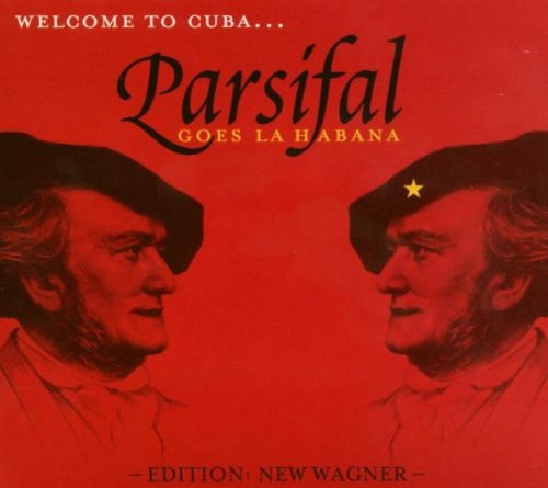 Parsifal Goes La Habana