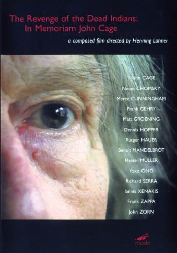 The Revenge Of The Dead Indians - In Memoriam John Cage (1993)