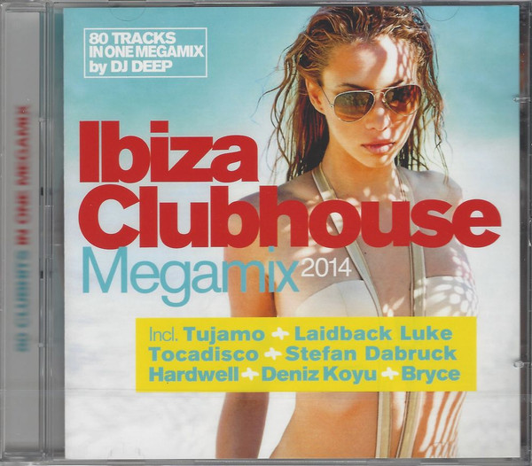 Ibiza Clubhouse Megamix 2014
