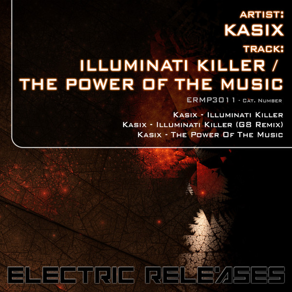 Illuminati Killer / The Power Of The Music