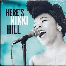 Here's Nikki Hill
