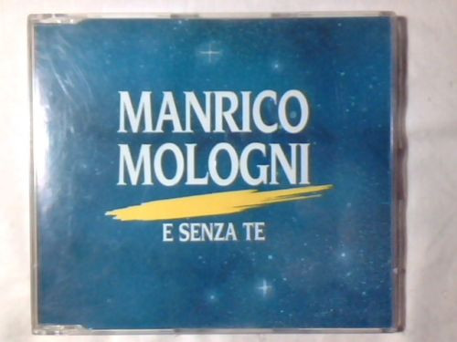 E Senza Te