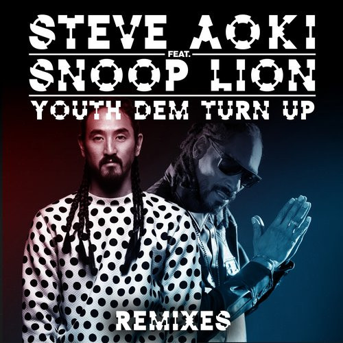 Youth Dem Turn Up - Remixes